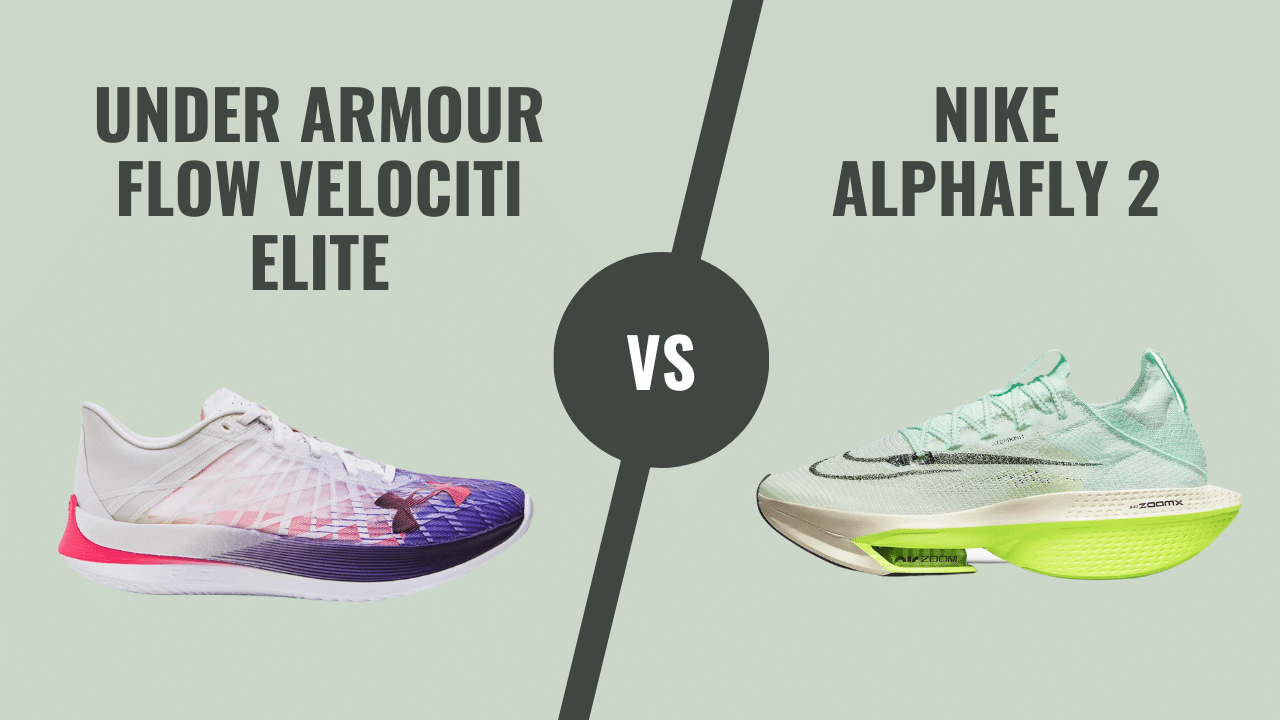 Nike Alphafly 2 vs Under Armour Flow Velociti Elite Running Shoes
