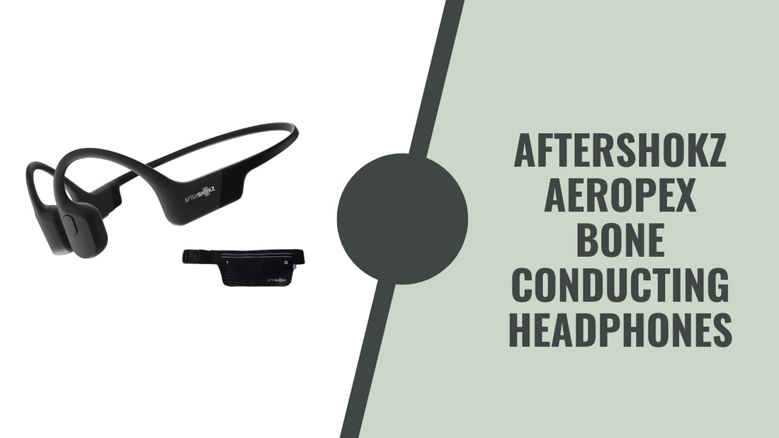 Aftershokz Aeropex Headphones Review | Colours & Where To Buy