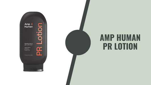 amp human pr lotion review