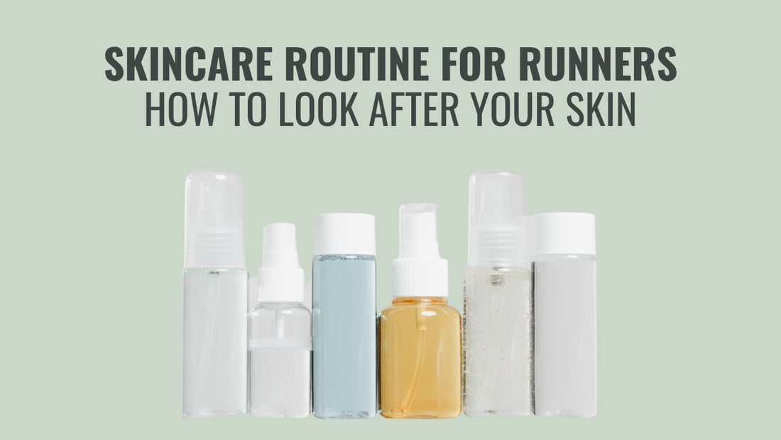 skincare for runners